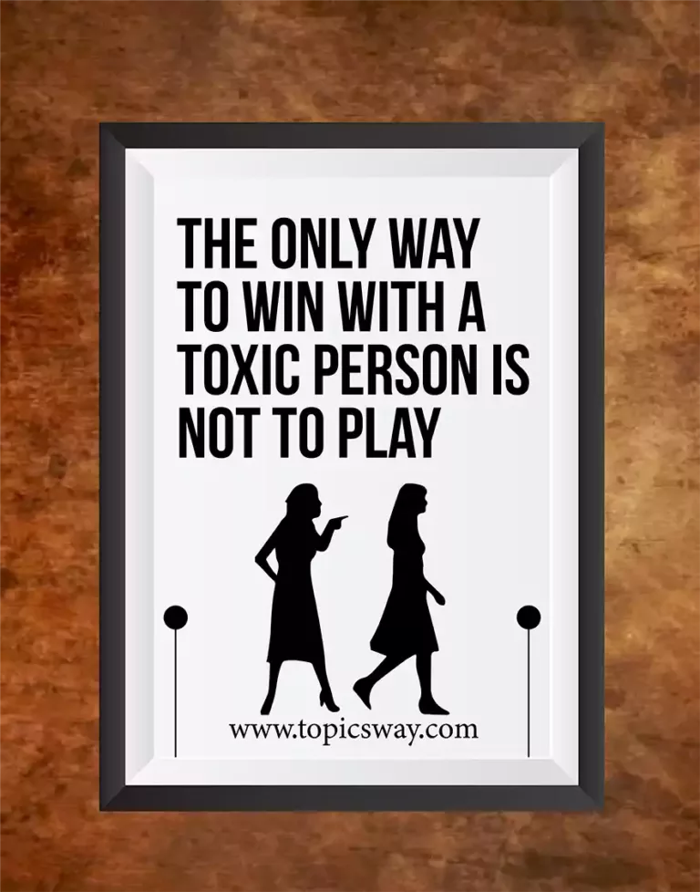 The only way to-win-with-a-toxic-person